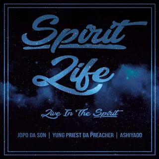 Spirit Life: Live in the Spirit — cover art
